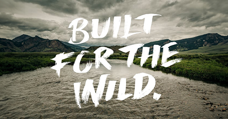 Built for the Wild