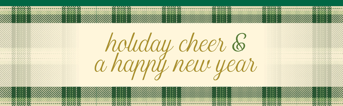 Holiday Cheer & A Happy New Year