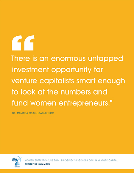 Women Entrepreneurs 2014: Bridging the Gender Gap in Venture Capital