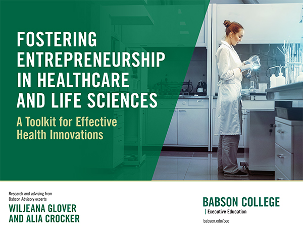 Fostering Entrepreneurship in Healthcare and Life Sciences
