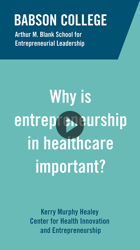 Why is entrepreneurship in healthcare important?