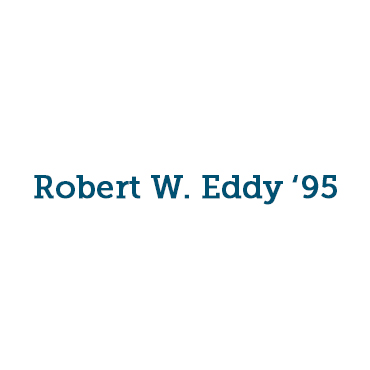 Robert W. Eddy ’95
