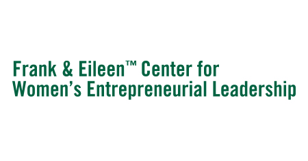 Frank & Eileen Center for Women's Entrepreneurial Leadership