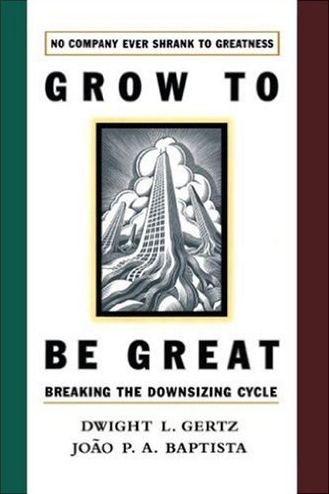 gertz-baptista-grow-to-be-great book