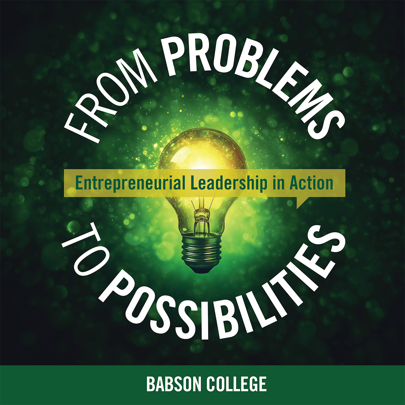 From Problems to Possibilities